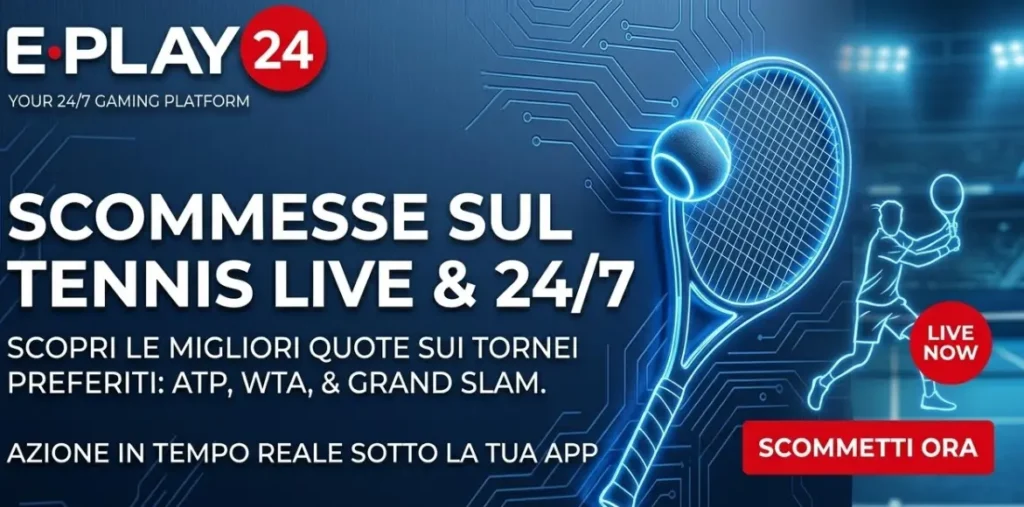 Pubblicità di E-Play 24 che promuove le scommesse live sul tennis, incluse quelle sui tornei ATP, WTA e del Grande Slam, tramite l'app.